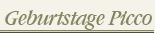Piccos Geburtstage auf einen Blick